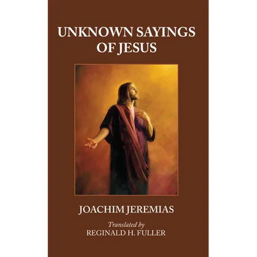 Unknown Sayings of Jesus