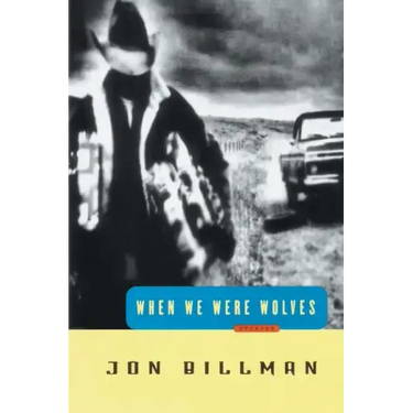 When We Were Wolves