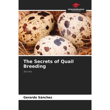 The Secrets of Quail Breeding