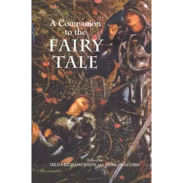 A Companion to the Fairy Tale