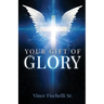 Your Gift of Glory