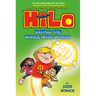 Hilo Book 2: Saving the Whole Wide World: (A Graphic Novel)