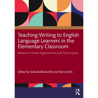 Teaching Writing to English Language Learners in the Elementary Classroom: Research-Based Approaches and Techniques