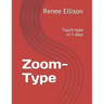 Zoom-Type: Touch-type in 5 days