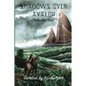 Shadows Over Avalon (Volume 2)