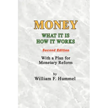 Money What it is How it works: Second Edition