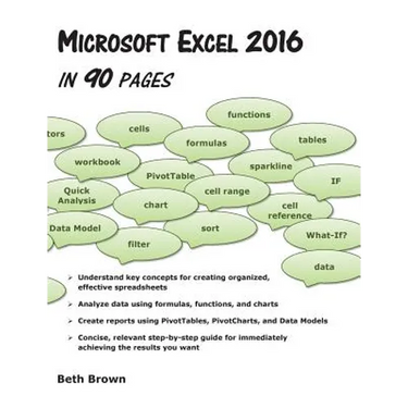 Microsoft Excel 2016 In 90 Pages