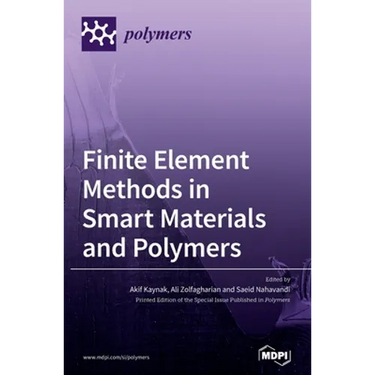 Finite Element Methods in Smart Materials and Polymers