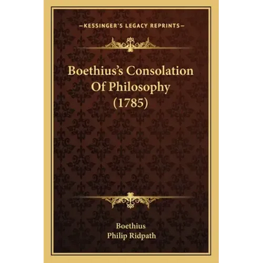 Boethius's Consolation Of Philosophy (1785)