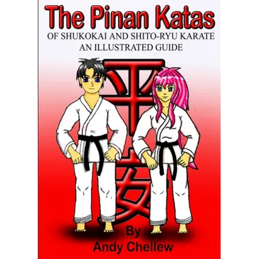 The Pinan Katas Of Shukokai and Karate an Illustrated Guide