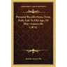 Personal Recollections, from Early Life to Old Age, of Mary Somerville (1874)