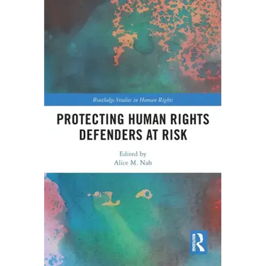 Protecting Human Rights Defenders at Risk