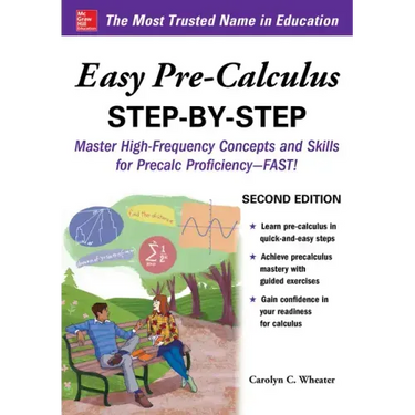 Easy Pre-Calculus Step-By-Step, Second Edition