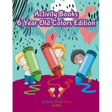 Activity Books 6 Year Old Colors Edition