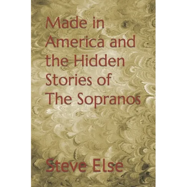 Made in America and the Hidden Stories of The Sopranos