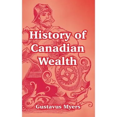 History of Canadian Wealth