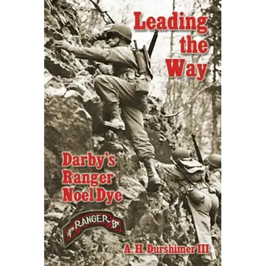 Leading the Way: Darby's Ranger Noel Dye