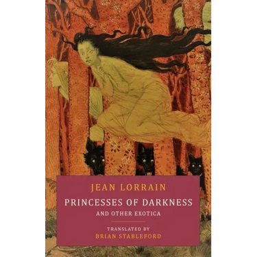 Princesses of Darkness and Other Exotica
