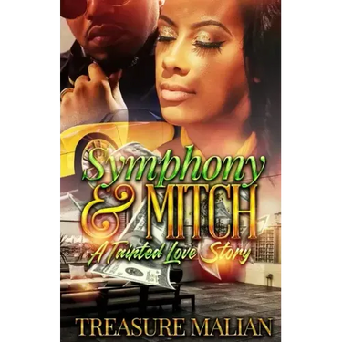 Symphony & Mitch: A Tainted Love Story