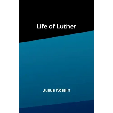 Life of Luther