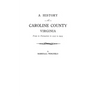 History of Caroline County, Virginia