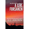 A Girl Forsaken: The Unfolding Blackout: Book II