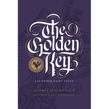 The Golden Key and Other Fairy Tales