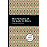 The Perfume of the Lady in Black
