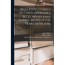 'Brief Lives', Chiefly of Contemporaries, Set Down by John Aubrey, Between the Years 1669 & 1696.; 1