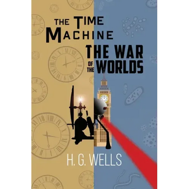H. G. Wells Double Feature - The Time Machine and The War of the Worlds (Reader's Library Classics)
