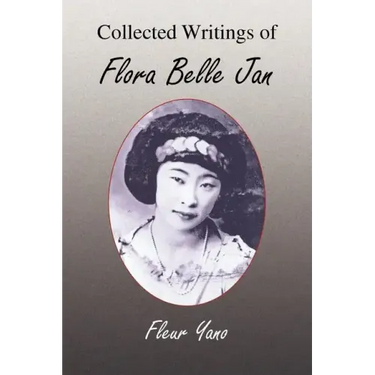 Collected Writings of Flora Belle Jan