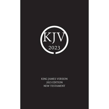 King James Version 2023 Edition New Testament