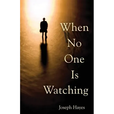 When No One Is Watching