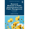 Research Methods in Public Administration and Public Management: An Introduction