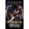 Storm Moon Rising: Paranormal Mysteries