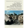 The Book of Tribulations: The Syrian Muslim Apocalyptic Tradition: An Annotated Translation by Nu'aym B. Hammad Al-Marwazi