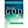 Trust in God: The Christian Life and the Book of Confessions