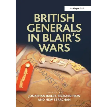 British Generals in Blair's Wars
