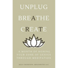 A Month of Honing Your Zone of Genius Through Meditation