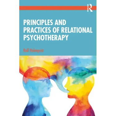 Principles and Practices of Relational Psychotherapy