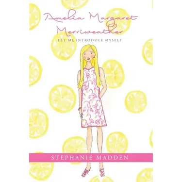 Amelia Margaret Merriweather: Let Me Introduce Myself