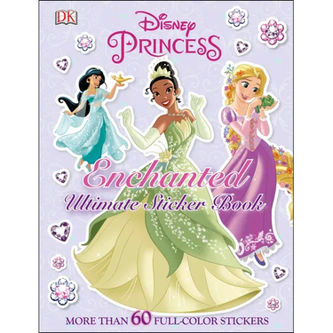Ultimate Sticker Book: Disney Princess: Enchanted: More Than 60 Reusable Full-Color Stickers