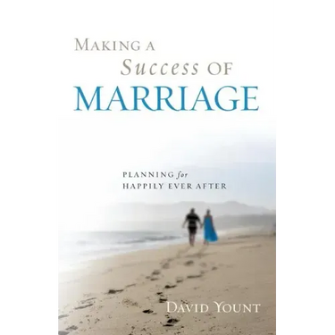 Making a Success of Marriage: Planning for Happily Ever After