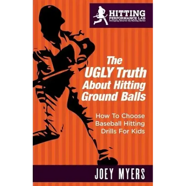 The UGLY Truth About Hitting Ground-Balls: How To Choose Baseball Hitting Drills For Kids
