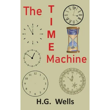 The Time Machine: An Invention