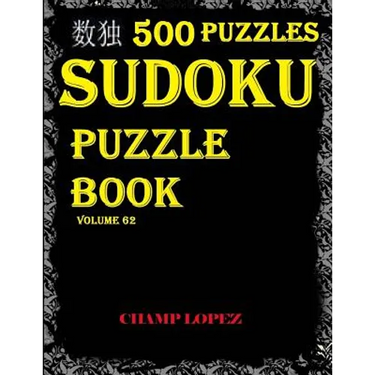 Sudoku: 500 Sudoku Puzzles*(Easy, Medium, Hard, VeryHard(SudokuPuzzleBook)Vol.62: Sudoku Puzzle Book