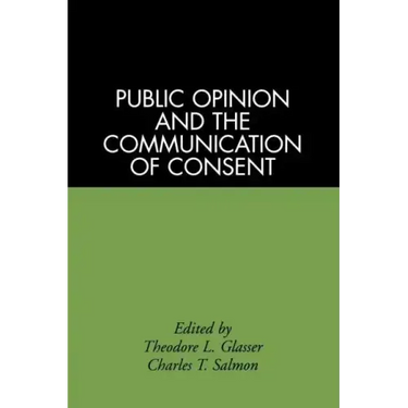Public Opinion and the Communication of Consent