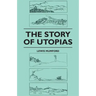 The Story of Utopias
