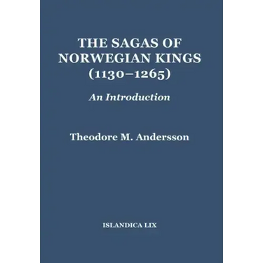 The Sagas of Norwegian Kings (1130-1265): An Introduction