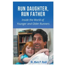 Run Daughter, Run Father